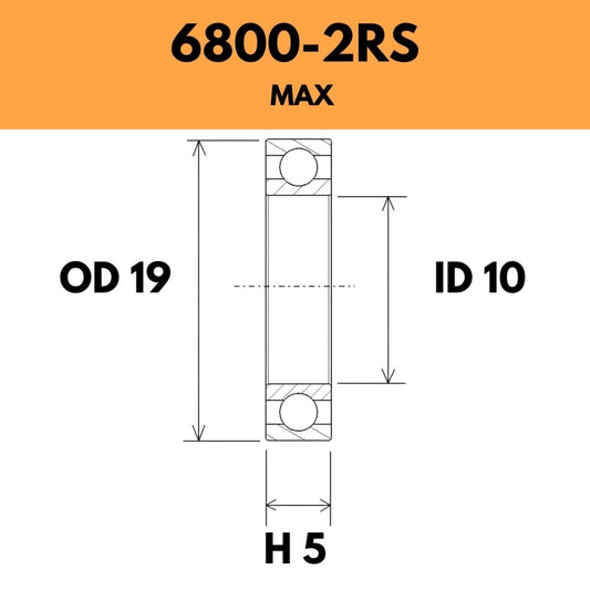 6800-2RS Max Bearing - 19OD X 10ID X 5H
